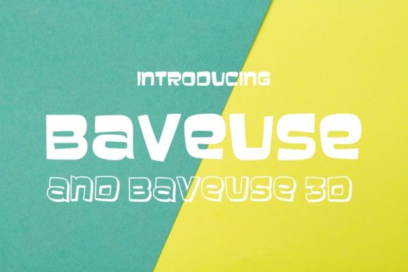 Baveuse: A Bouncy Font for Bold Campaigns