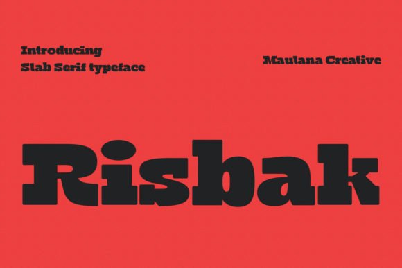 Risbak: A Bold Slab Serif for Campaigns