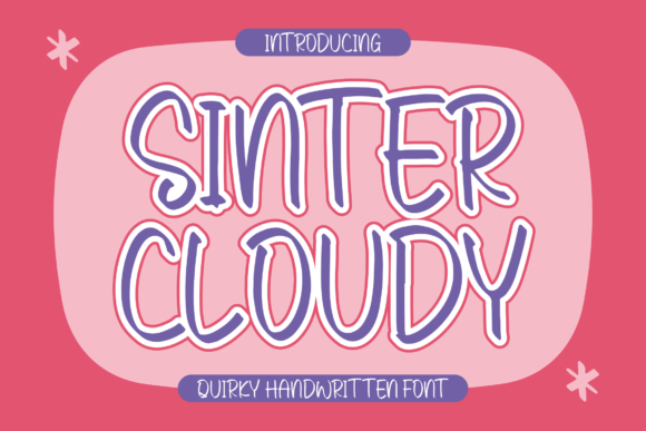 Sinter Cloudy: A Quirky Script Font