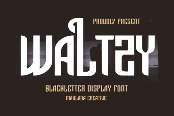 Waltzy: A Bold Blackletter Font